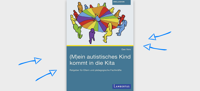 Buchcover: (M)ein autistisches Kind kommt in die Kita